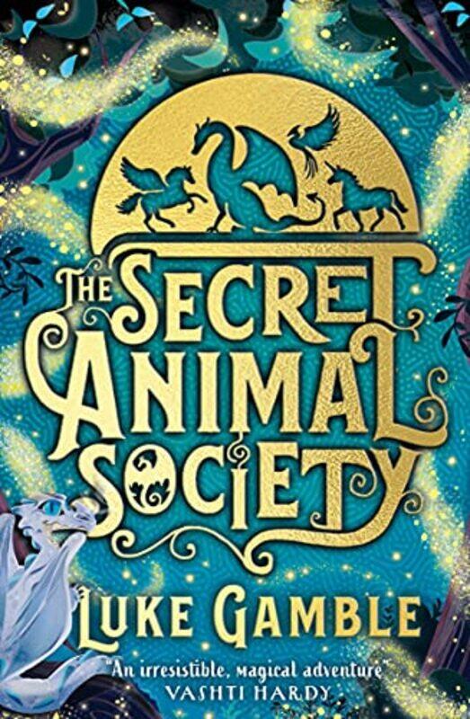 

The Secret Animal Society by Luke Gamble-Paperback