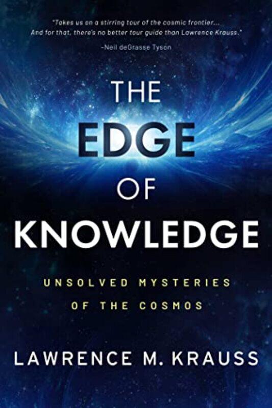 

The Edge Of Knowledge Unsolved Mysteries Of The Cosmos Krauss, Lawrence M Hardcover