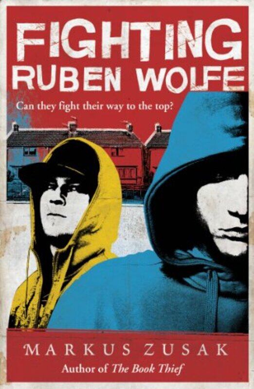 

Fighting Ruben Wolfe by Markus Zusak-Paperback