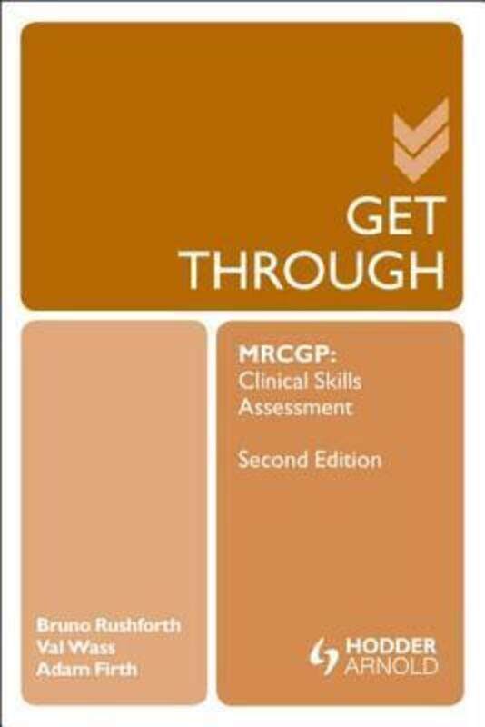 

Get Through MRCGP: Clinical Skills Assessment 2E.paperback,By :Bruno Rushforth