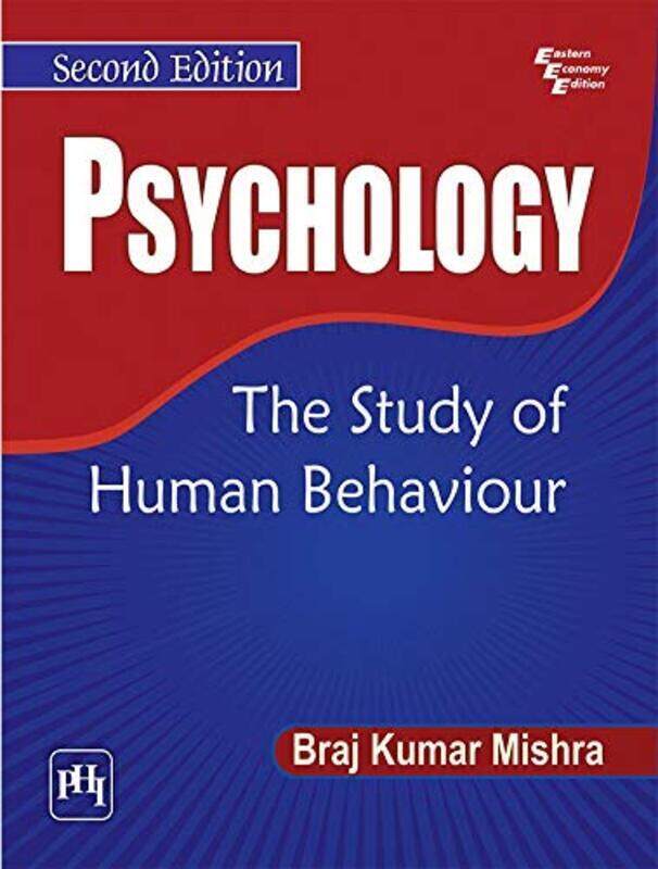 

Psychology: The Study of Human Behaviour Paperback by Mishra, Braj Kumar