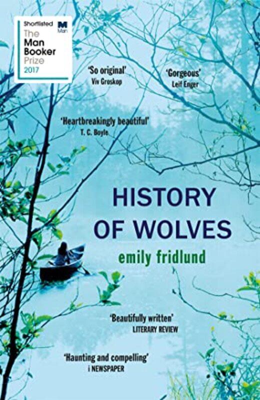 

History of Wolves by Emily Fridlund-Paperback