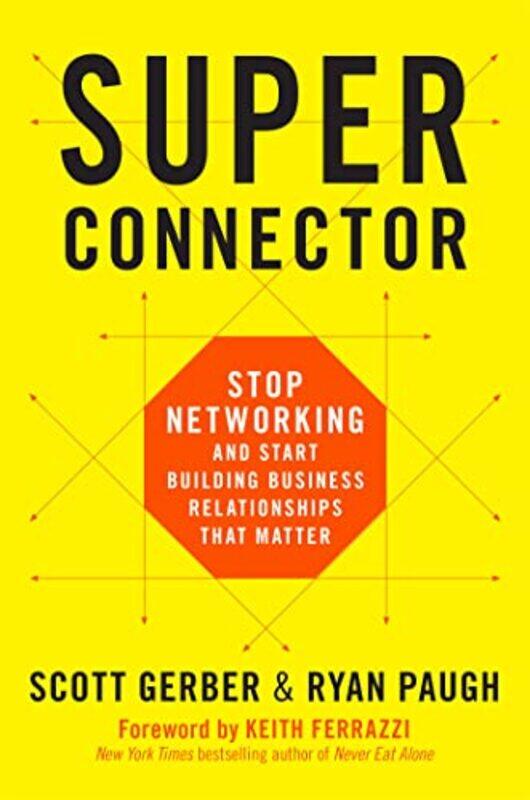 

Superconnector by Scott GerberRyan Paugh-Hardcover