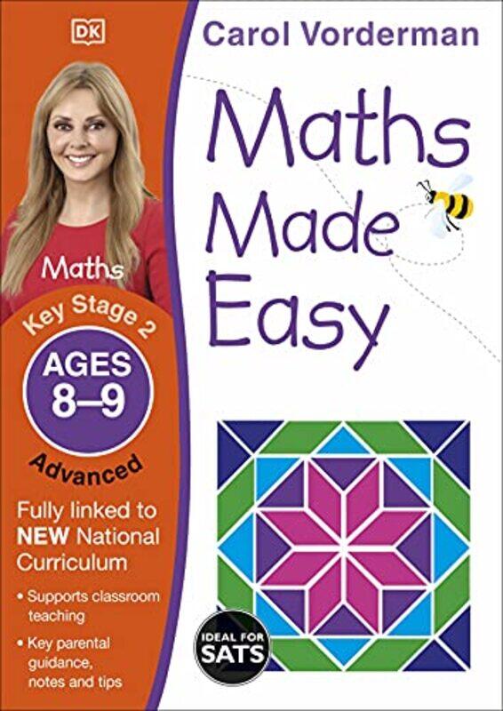 

Maths Made Easy Advanced Ages 89 Key Stage 2 by Carol Vorderman-Paperback