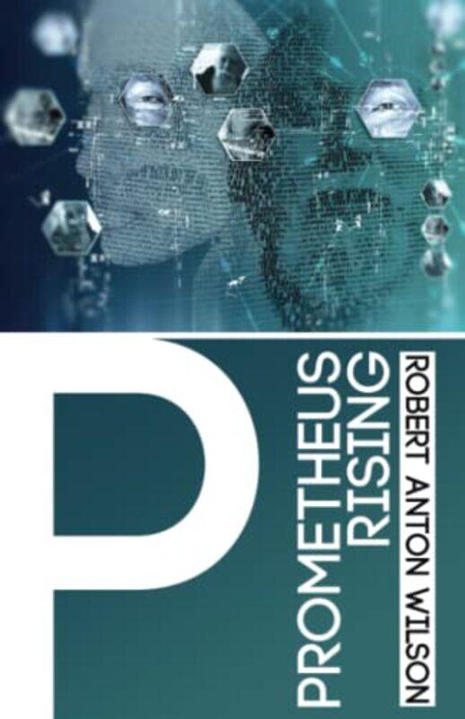 

Prometheus Rising , Paperback by Wilson, Robert Anton