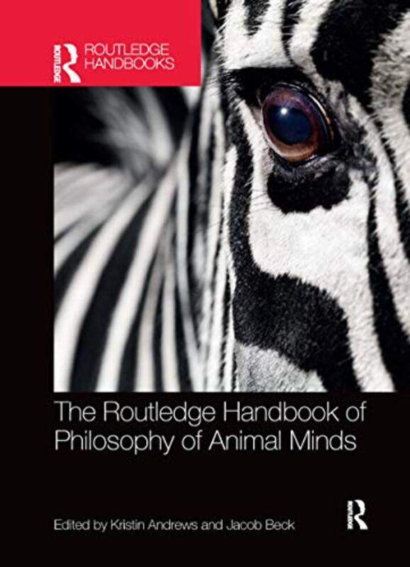 

The Routledge Handbook Of Philosophy Of Animal Minds by Kristin AndrewsJacob Beck-Paperback