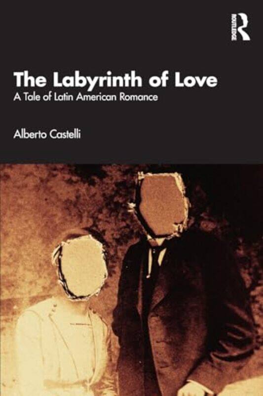 

The Labyrinth of Love by Alberto Castelli-Paperback