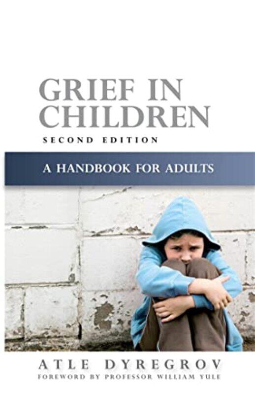 

Grief in Children by Benjamin ZephaniahNila Aye-Paperback