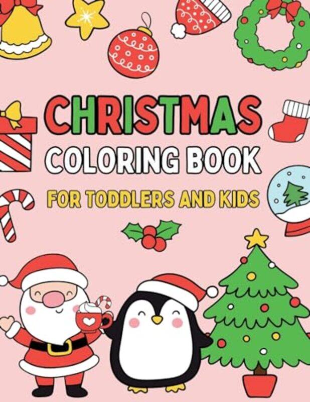 

Christmas Coloring Book For Toddlers And Kids by Books, Upgraded - Paperback