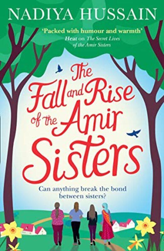 

The Fall and Rise of the Amir Sisters by Nadiya Hussain-Paperback