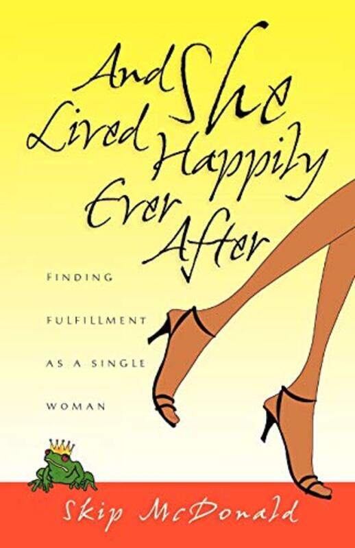 

And She Lived Happily Ever After by Skip McDonald-Paperback