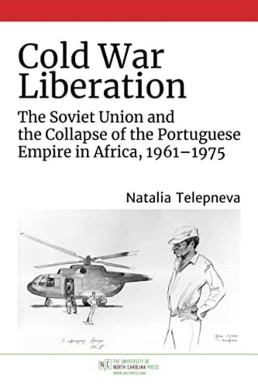 

Cold War Liberation by Natalia Telepneva-Paperback