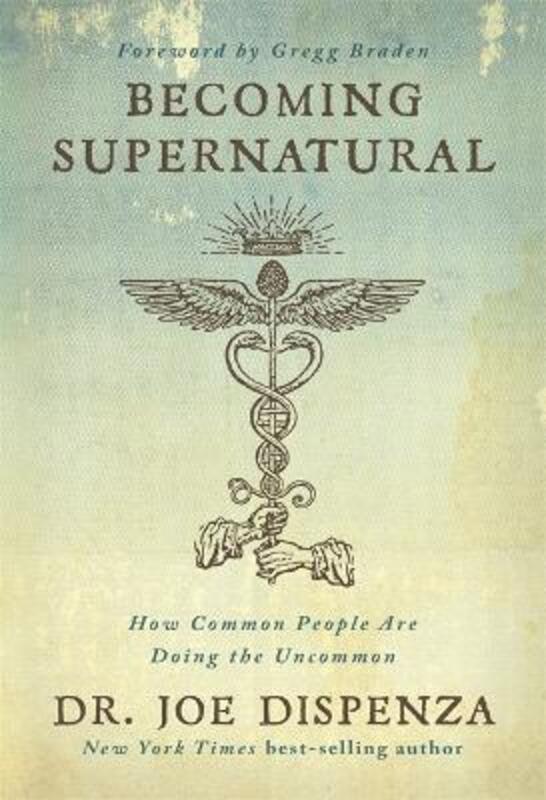 Becoming Supernatural ,Paperback By Dispenza, Dr Joe