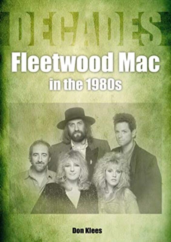 

Fleetwood Mac in the 1980s by Don Klees-Paperback