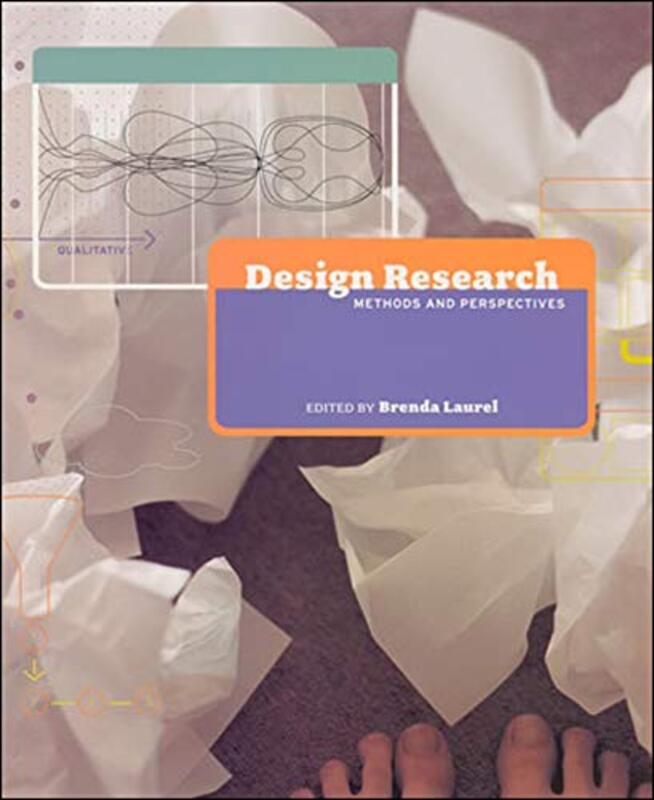 Design Research: Methods and Perspectives , Hardcover by Laurel, Brenda - Lunenfeld, Peter (UCLA - Broad Art Center)