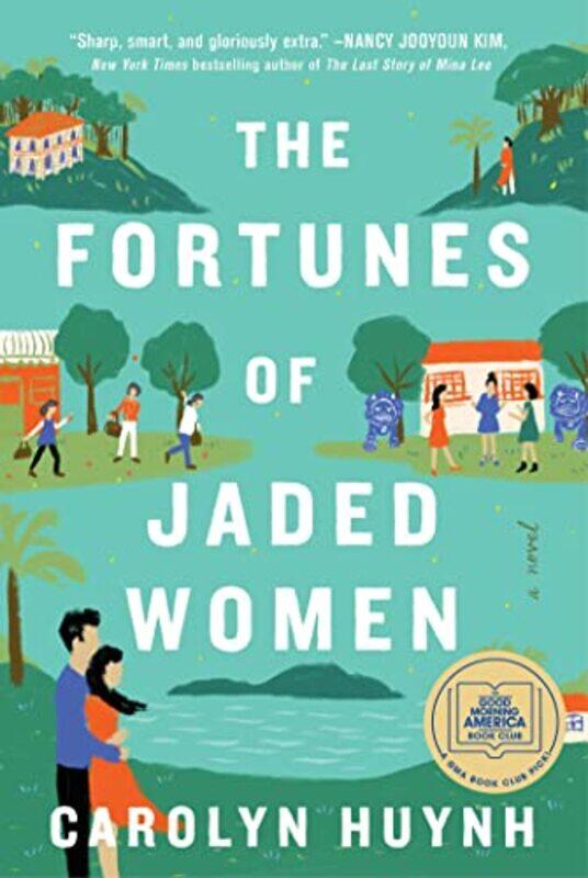 

The Fortunes Of Jaded Women by Carolyn Huynh-Hardcover