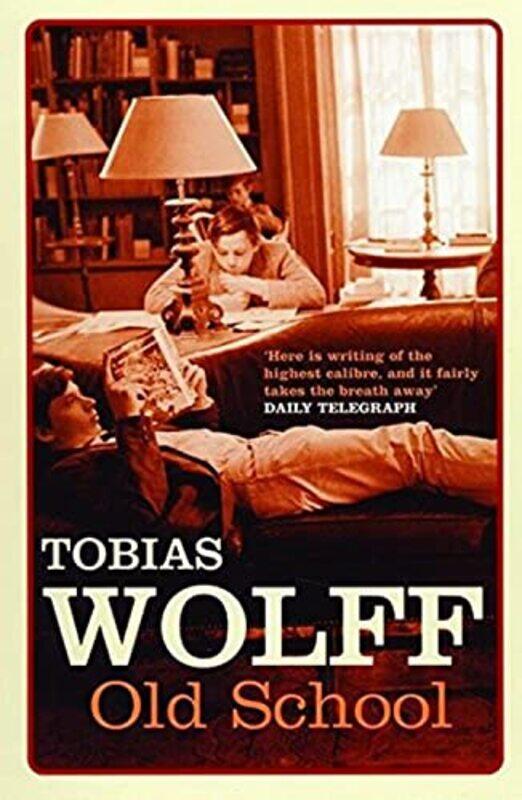 

Old School by Tobias Wolff-Paperback