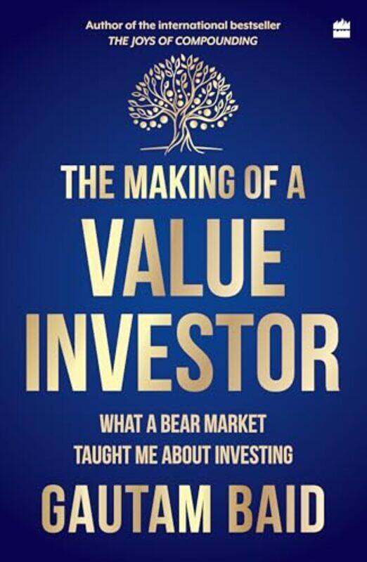 

The Making of a Value Investor What a bear market taught me about investing by Baid, Gautam - Paperback