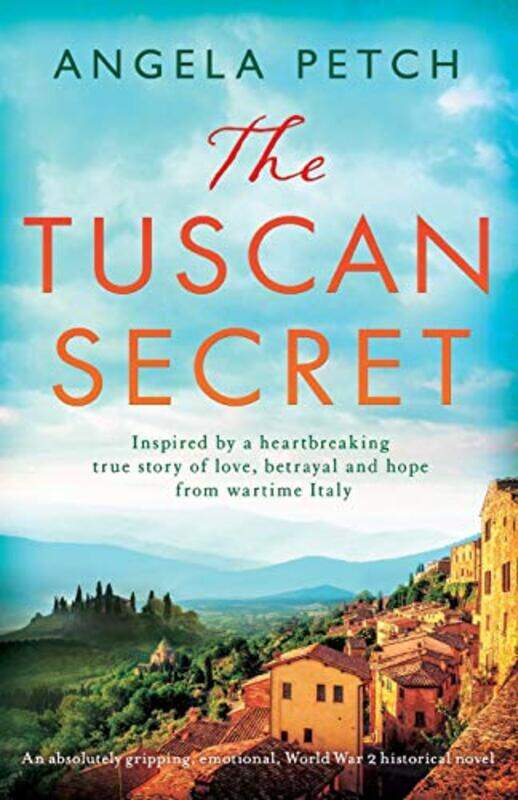 

The Tuscan Secret by Angela Petch-Paperback