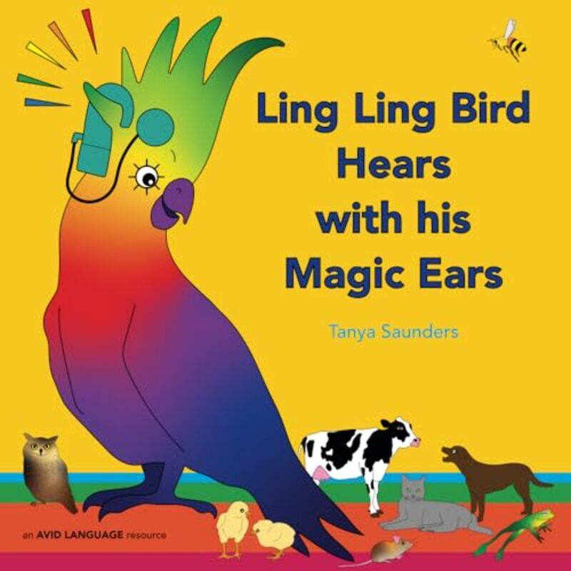 

Ling Ling Bird Hears with his Magic Ears by Adam Author Frost-Paperback