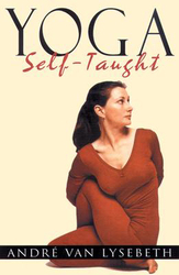 Yoga Self-Taught, Paperback Book, By: Andre Van Lysebeth
