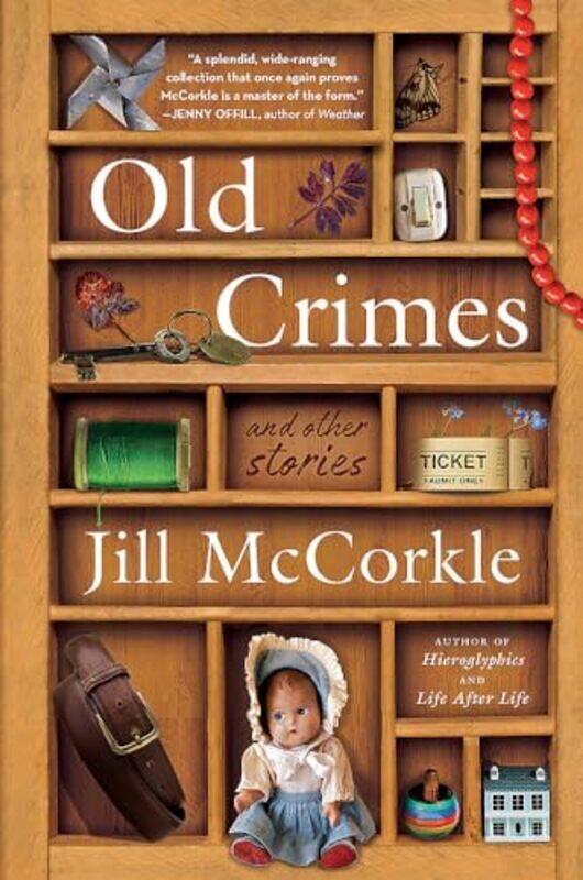 

Old Crimes by Jill McCorkle -Hardcover