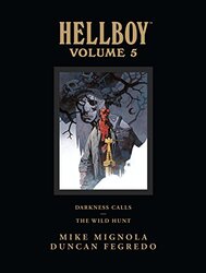 Hellboy Library Edition Volume 5: Darkness Calls And The Wild Hunt , Hardcover by Mike Mignola