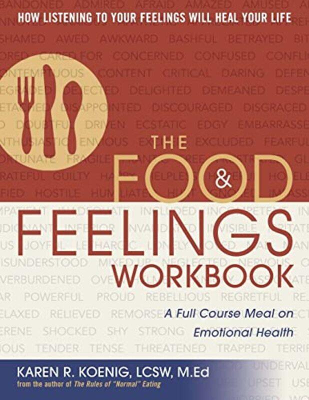 

The Food and Feelings Workbook by Karen R Koenig-Paperback