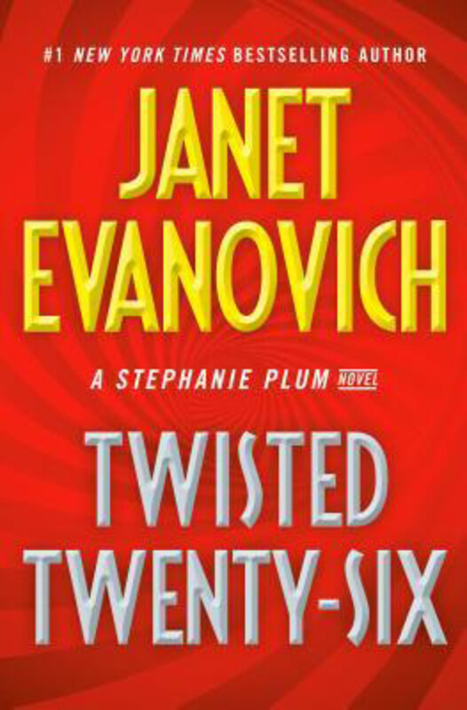 

Twisted Twenty-Six, Hardcover Book, By: Janet Evanovich