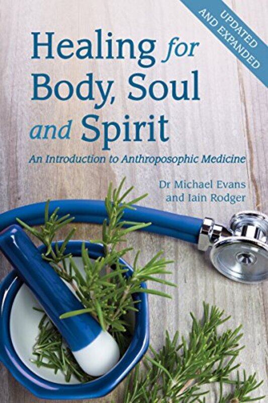

Healing for Body Soul and Spirit by David W OrrBill McKibben-Paperback