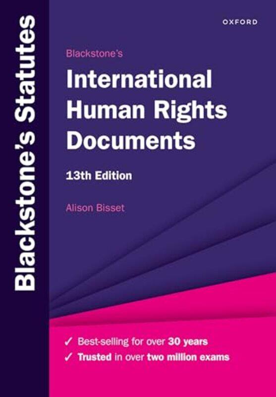 

Blackstones International Human Rights Documents by Alison University of Reading, University of Reading, Associate Professor in International Human Ri