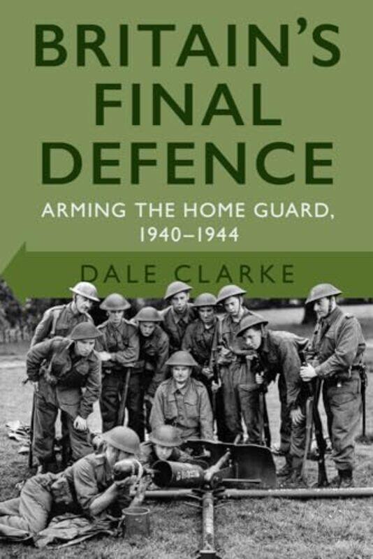 

Britains Final Defence by Dale Clarke-Paperback