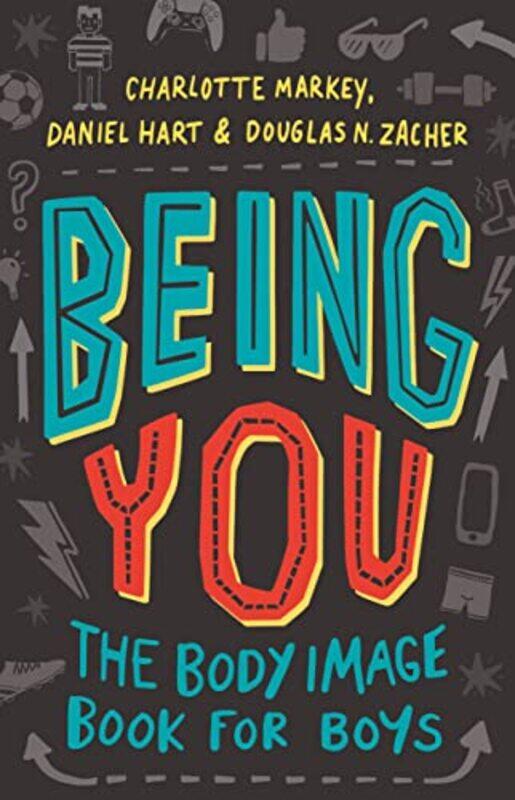 

Being You by Charlotte MarkeyDaniel HartDouglas Zacher-Paperback