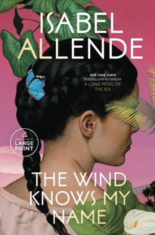 

The Wind Knows My Name A Novel by Allende, Isabel - Riddle, Frances Paperback