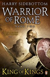 Warrior Of Rome Ii King Of Kings By Sidebottom, Harry Paperback