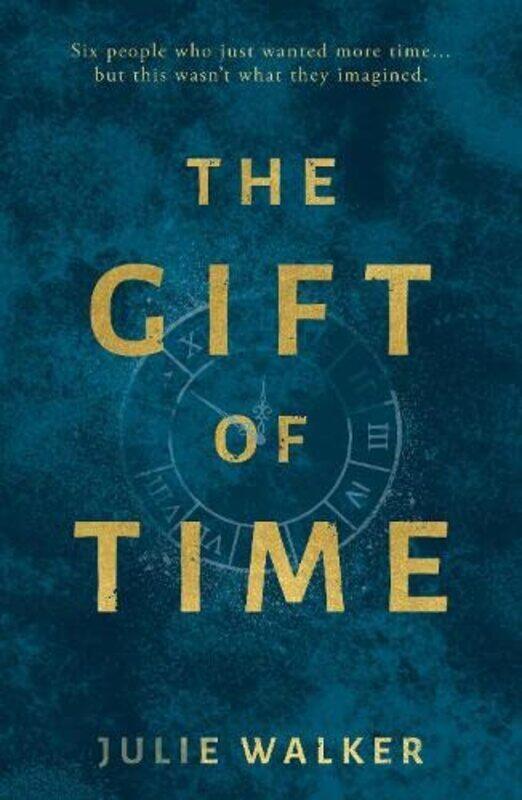 

The Gift of Time by Julie Walker-Paperback