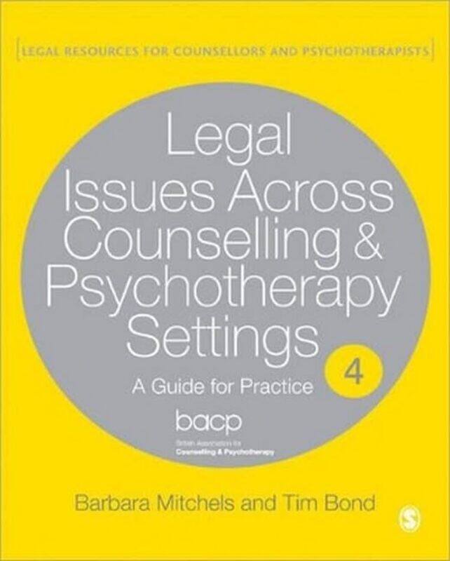 

Legal Issues Across Counselling & Psychotherapy Settings by Ilkay Zihni Chirali-Paperback