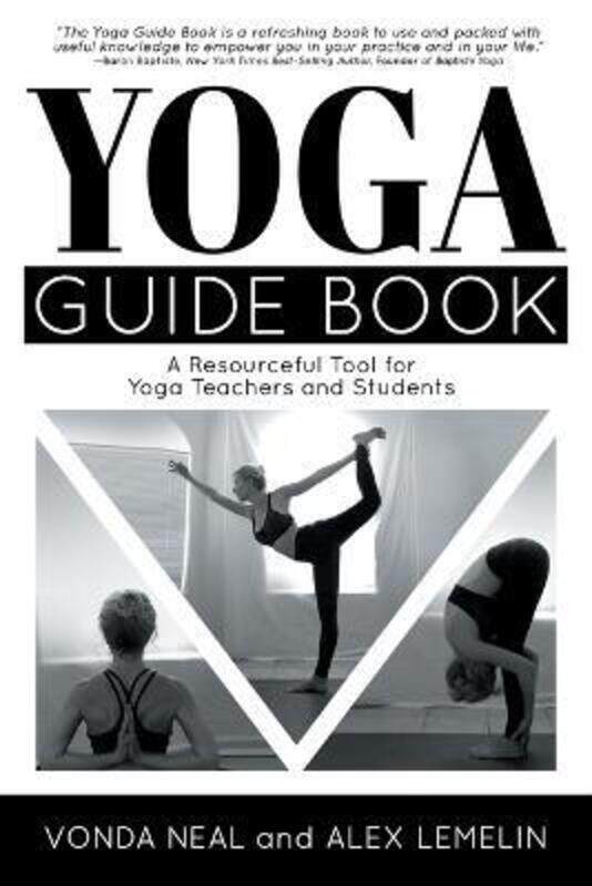 

Yoga Guide Book,Paperback,ByNeal, Vonda - Lemelin, Alex