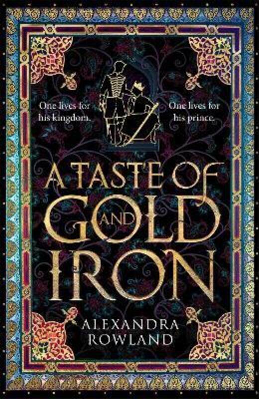 

Taste of Gold and Iron,Paperback,ByAlexandra Rowland