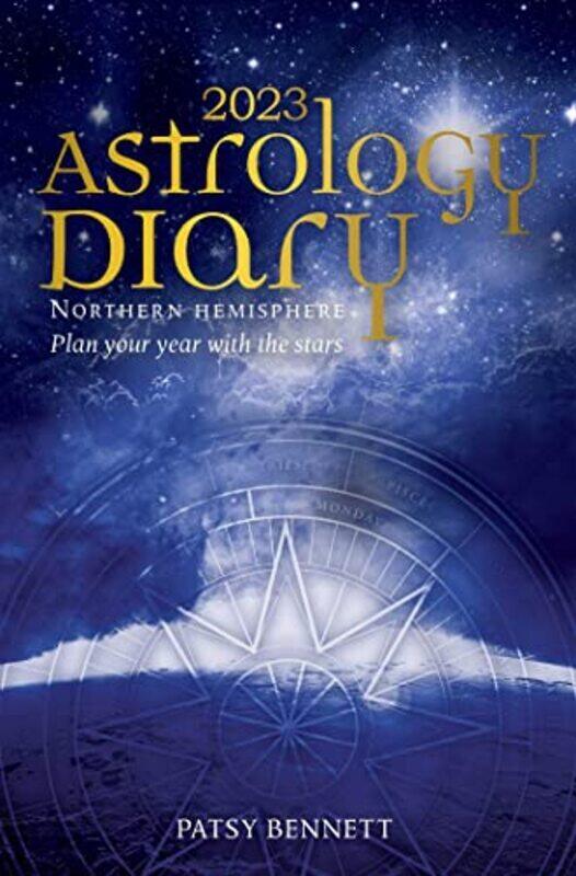 

2023 Astrology Diary: Northern Hemisphere,Paperback by Bennett, Patsy
