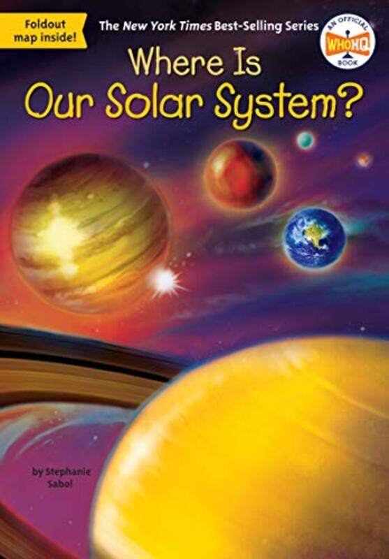 

Where Is Our Solar System,Paperback,By:Stephanie Sabol