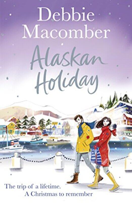 

Alaskan Holiday by Debbie Macomber-Paperback