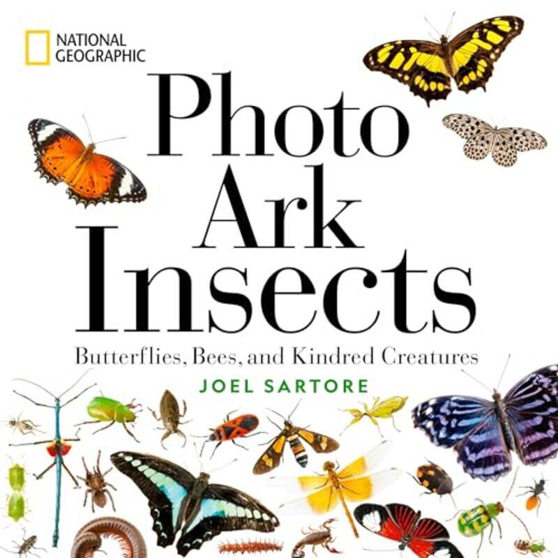 

National Geographic Photo Ark Insects by Joel Sartore-Hardcover