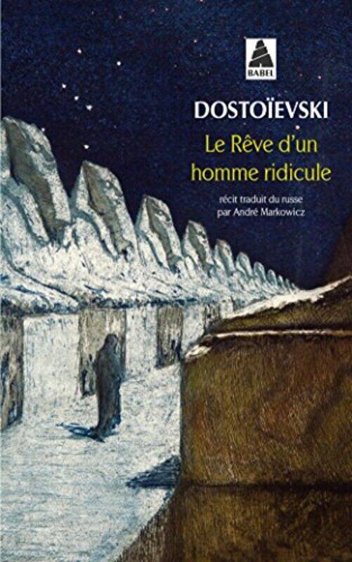 

Le Reve Dun Homme Ridicule,Paperback By Dostoievski Fedor