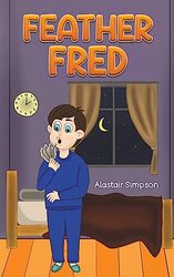 Feather Fred by Alastair Simpson-Paperback