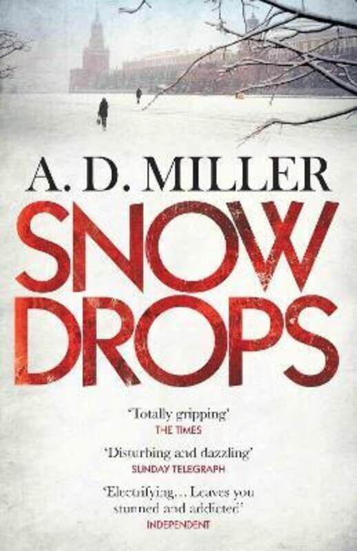 

Snowdrops.paperback,By :A. D. Miller
