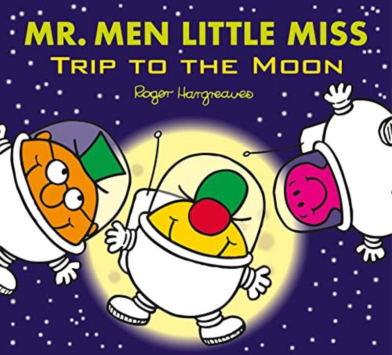 

Mr Men Little Miss Trip to the Moon by Adam Hargreaves-Paperback