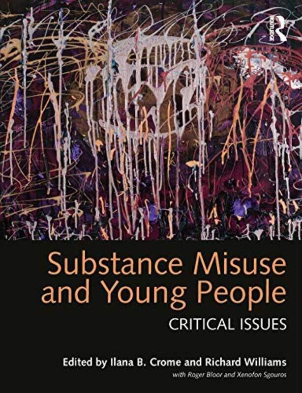 

Substance Misuse and Young People by Jonny Patrick-Paperback