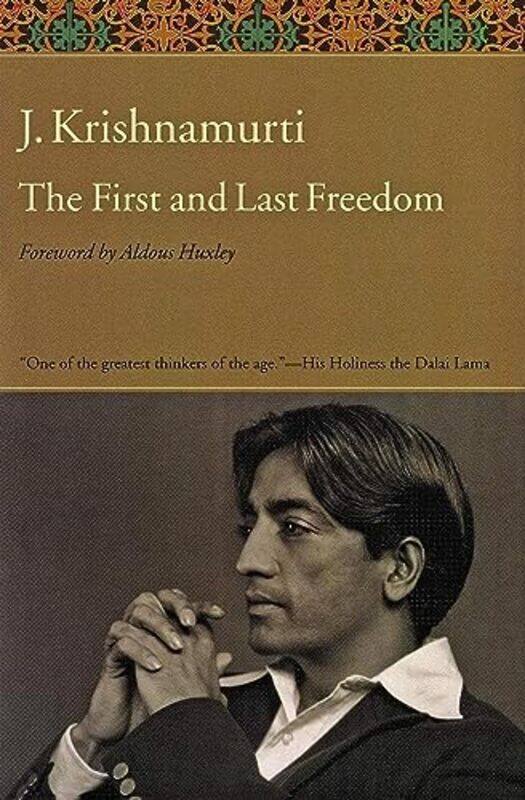 

The First And Last Freedom by Krishnamurti, J...Paperback