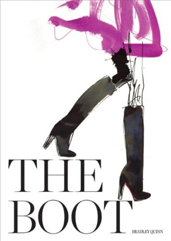 

The Boot, Hardcover Book, By: Bradley Quinn